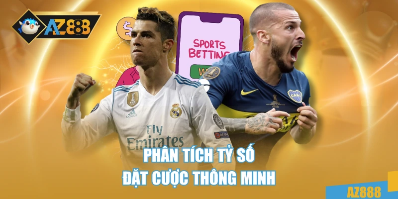Phân tích tỷ số, đặt cược thông minh